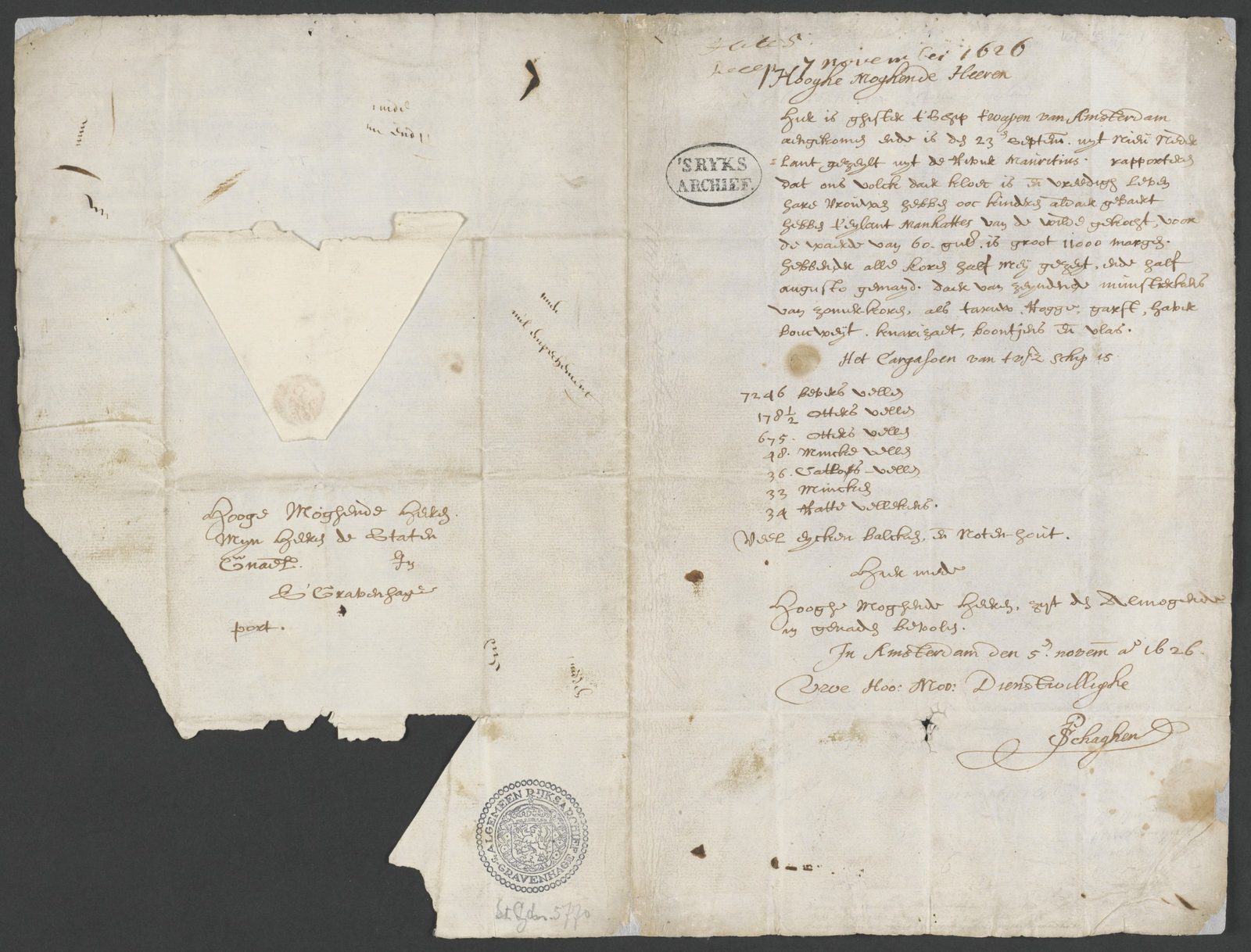 A single sheet of seventeenth-century paper, folded into quarters and torn away at the lower left, photographed flat. The right half carries about fifteen lines of brown ink in a looping Dutch hand, followed by a short column of figures, a closing and a large flourished signature. The left half is the address panel, written the other way up, with a triangular paper patch where the wax seal was. Two round archive stamps have been added in modern ink.